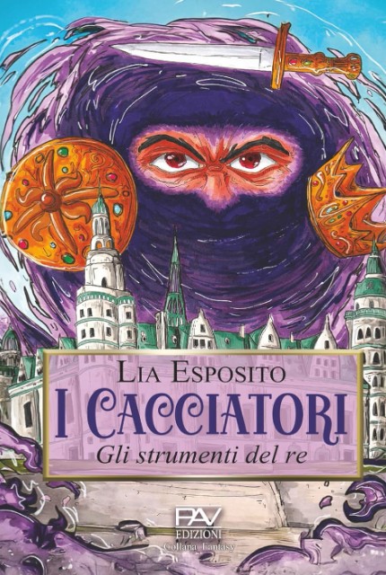 Gli strumenti del Re: Lia Esposito torna con il secondo capitolo della saga fantasy